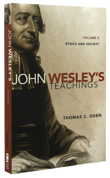 John Wesley's Teachings (Complete 4 Volume Set) (John Wesley Teachings Series)