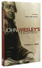 John Wesley's Teachings (Complete 4 Volume Set) (John Wesley Teachings Series)