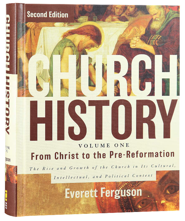 From Christ to the Pre-Reformation (2nd Edition) (#01 in Church History Series)