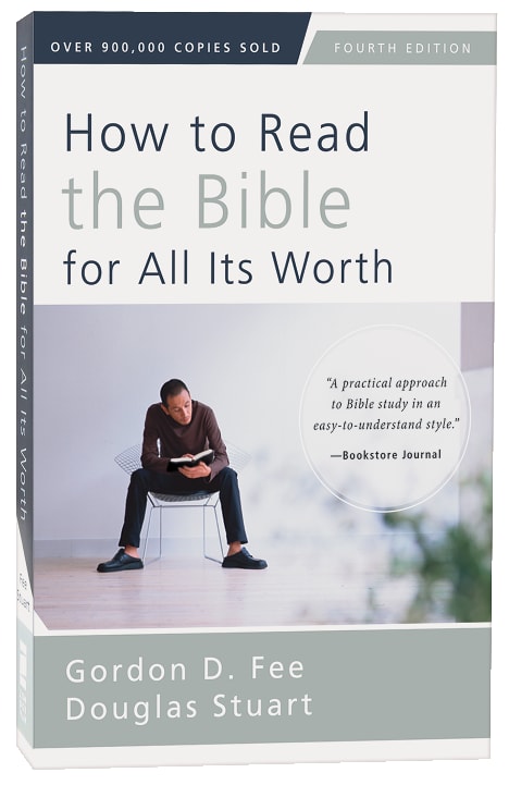 How to Read the Bible For All Its Worth (4th Edition)