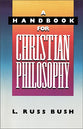 A Handbook of Christian Philosophy