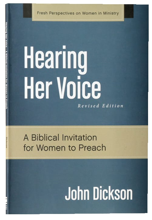 Hearing Her Voice (Fresh Perspectives On Women In Ministry Series)