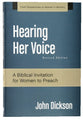 Hearing Her Voice (Fresh Perspectives On Women In Ministry Series)