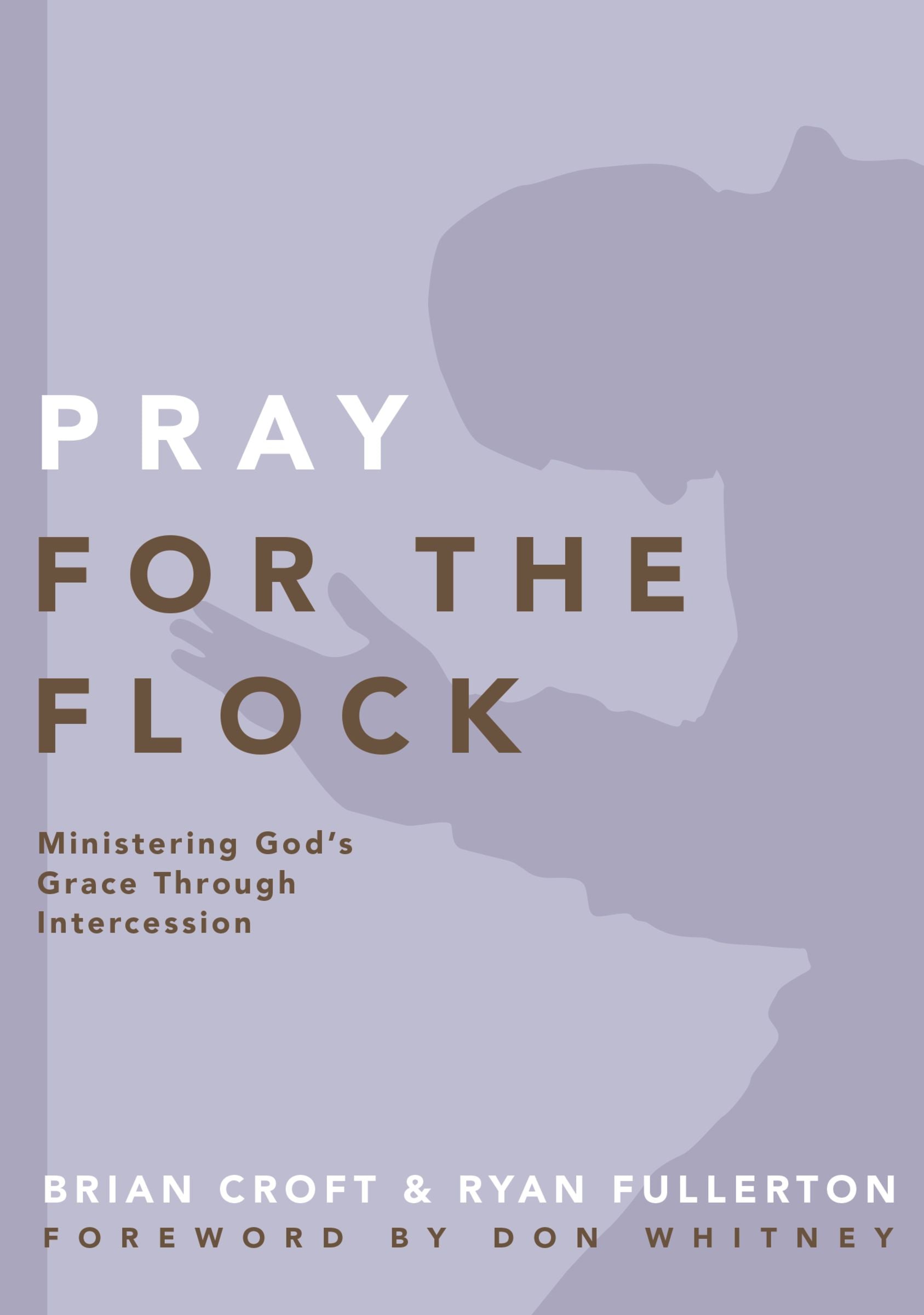 Pray For the Flock