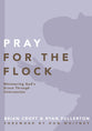Pray For the Flock