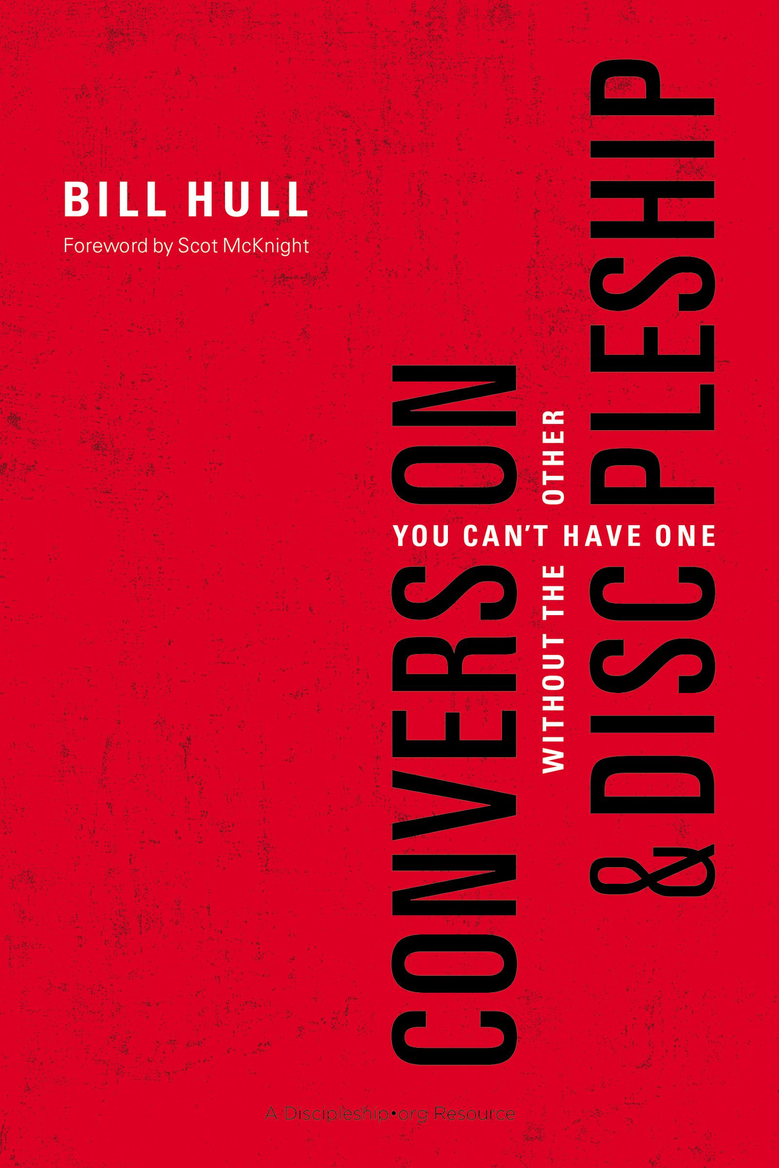 Conversion and Discipleship