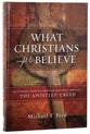 What Christians Ought to Believe
