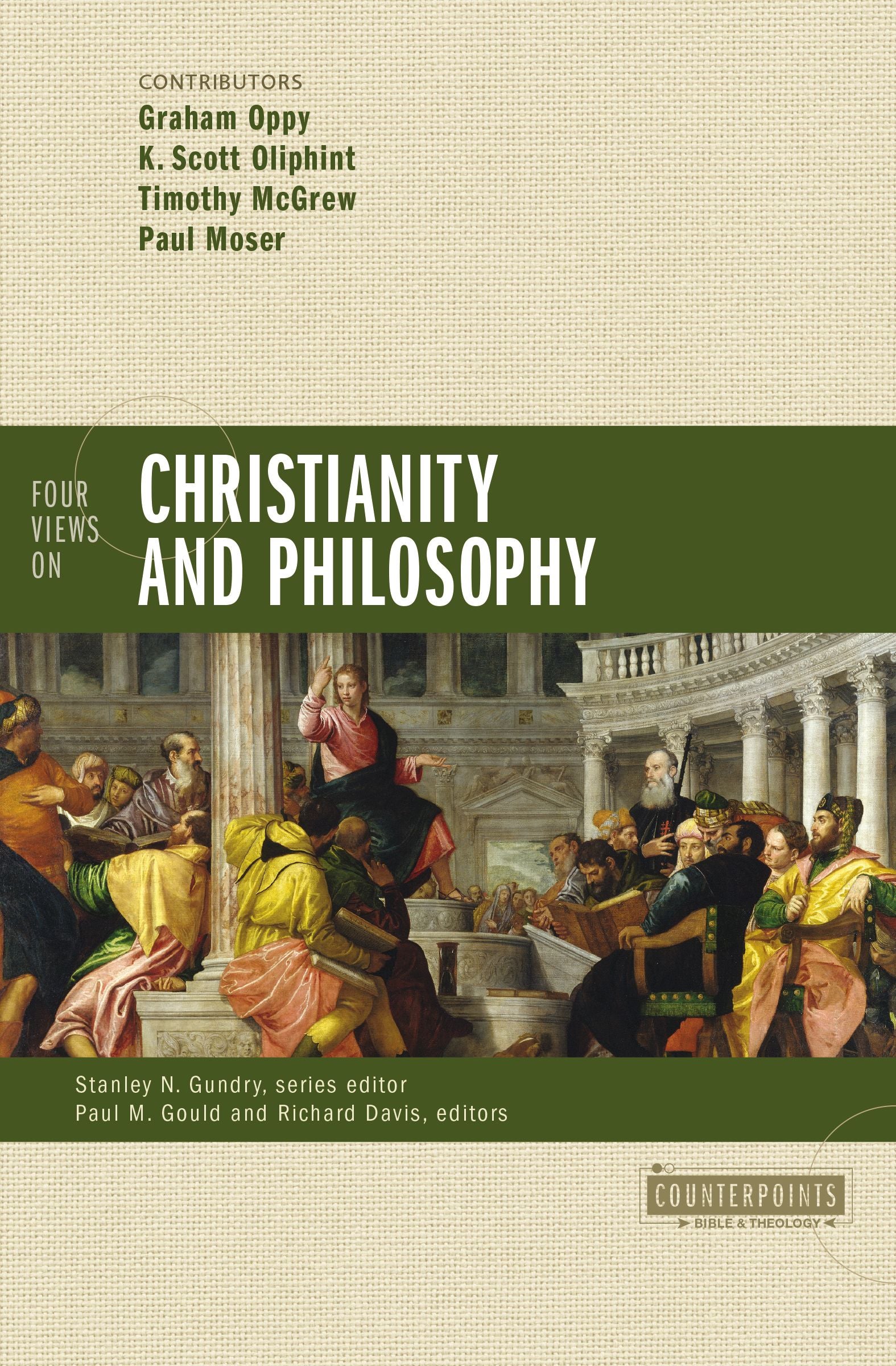 Four Views on Christianity and Philosophy (Counterpoints Series)