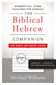 The Biblical Hebrew Companion For Bible Software Users