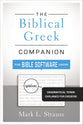 The Biblical Greek Companion For Bible Software Users