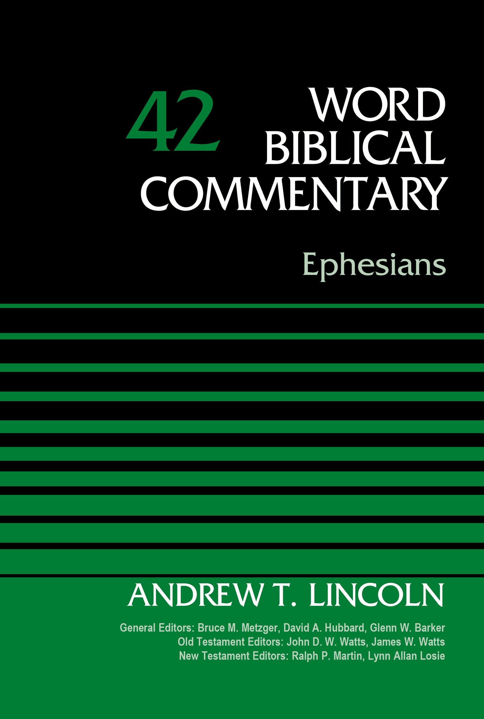 Ephesians (#42 in Word Biblical Commentary Series)