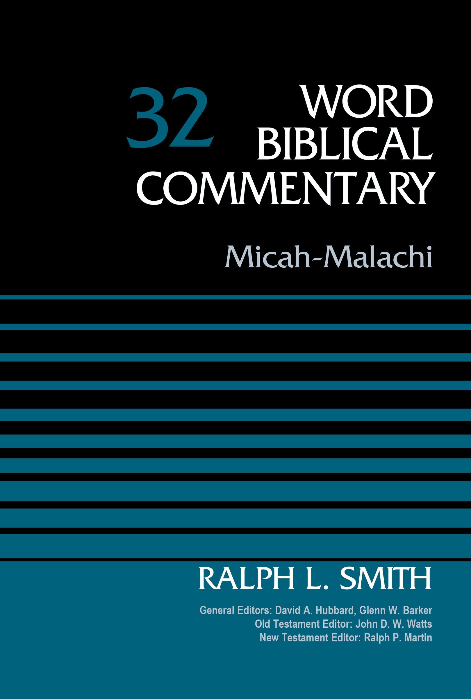 Micah-Malachi (Word Biblical Commentary Series)