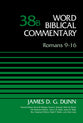 Romans 9-16 (Word Biblical Commentary Series)