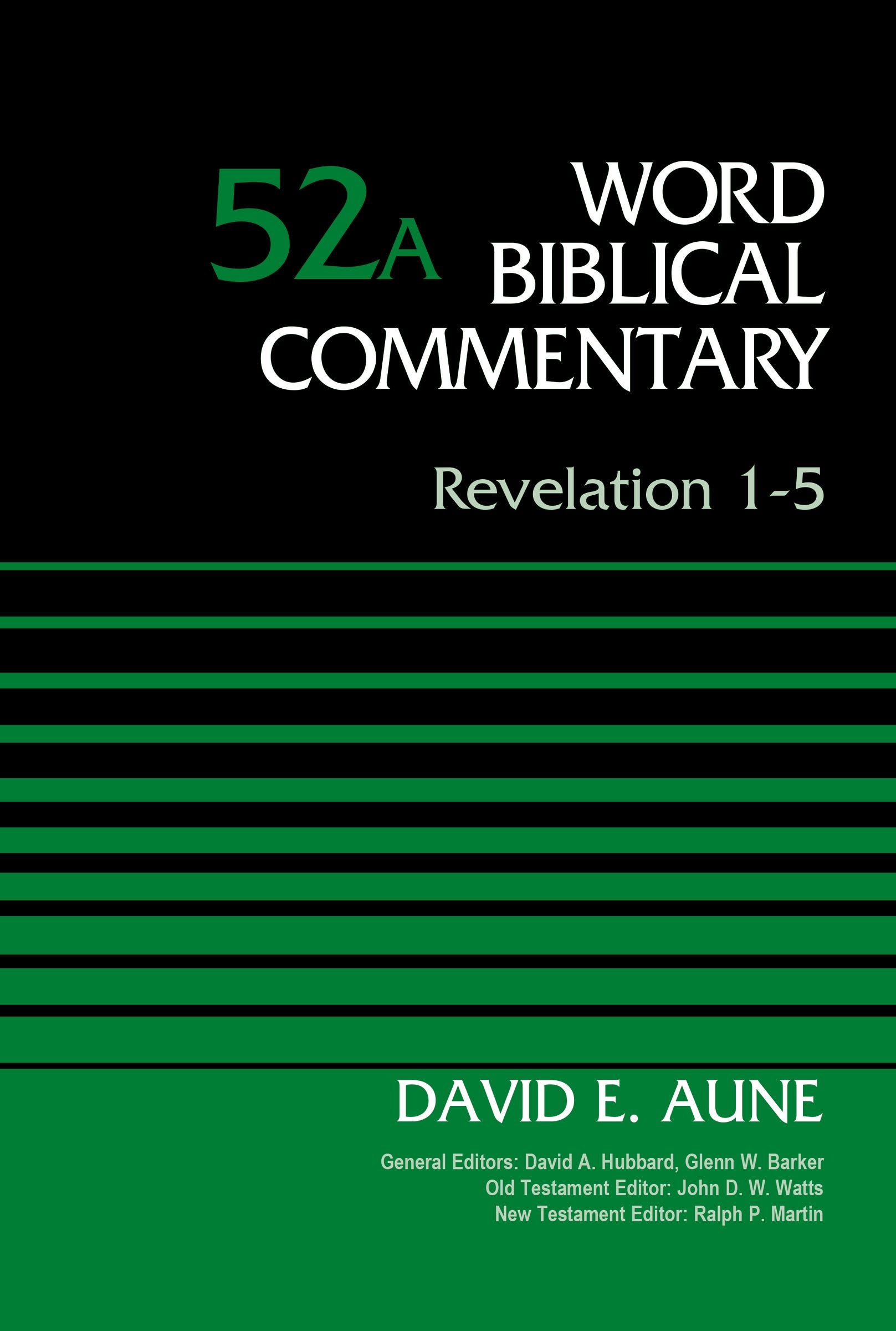 Revelation 1-5 (#52A in Word Biblical Commentary Series)