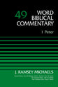 1 Peter (#49 in Word Biblical Commentary Series)
