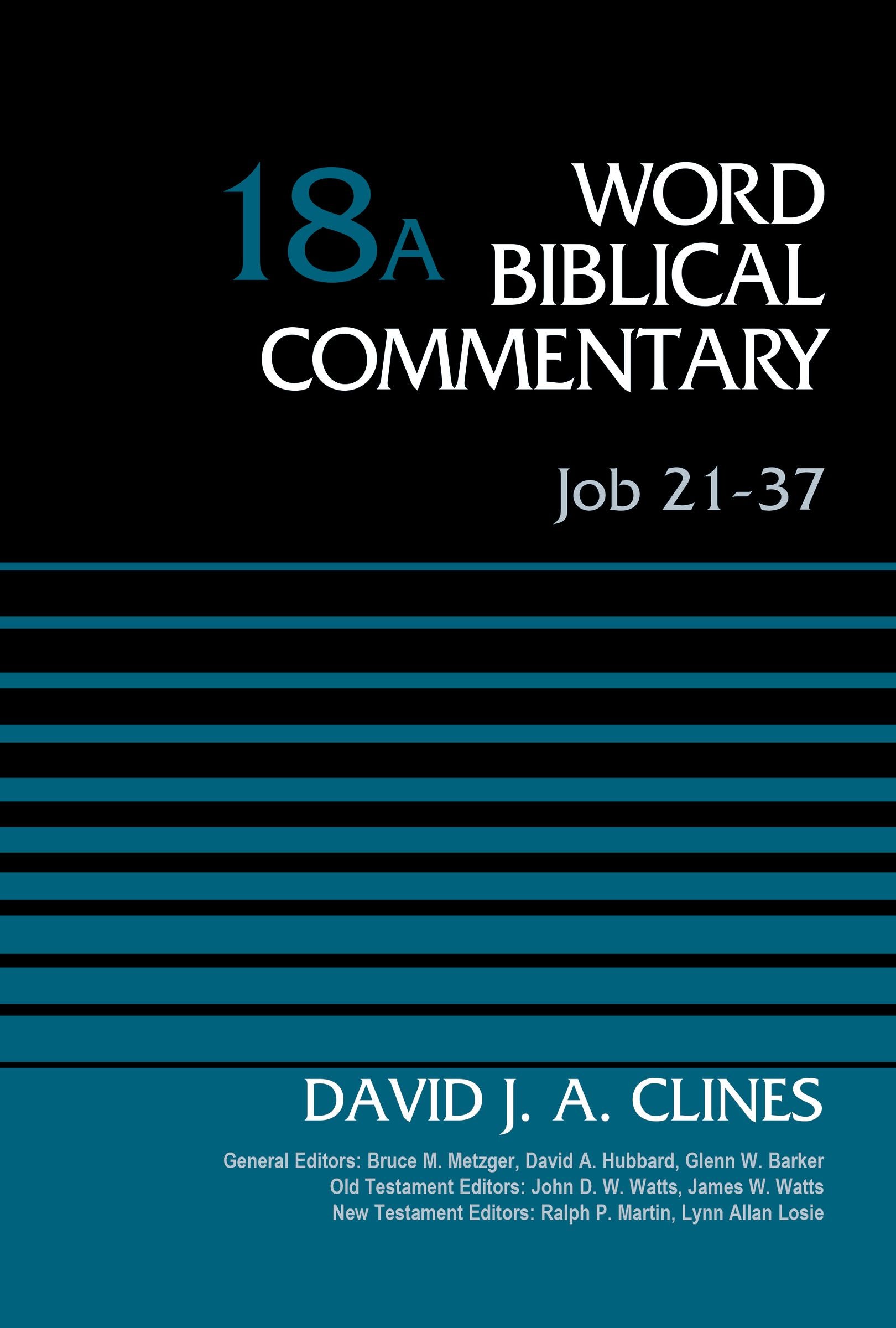 Job 21-37 (#18A in Word Biblical Commentary Series)