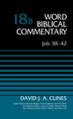 Job 38-42 (Word Biblical Commentary Series)