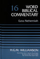 Ezra, Nehemiah (#16 in Word Biblical Commentary Series)