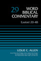 Ezekiel 20-48 (#29 in Word Biblical Commentary Series)