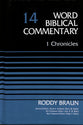 1 Chronicles (#14 in Word Biblical Commentary Series)