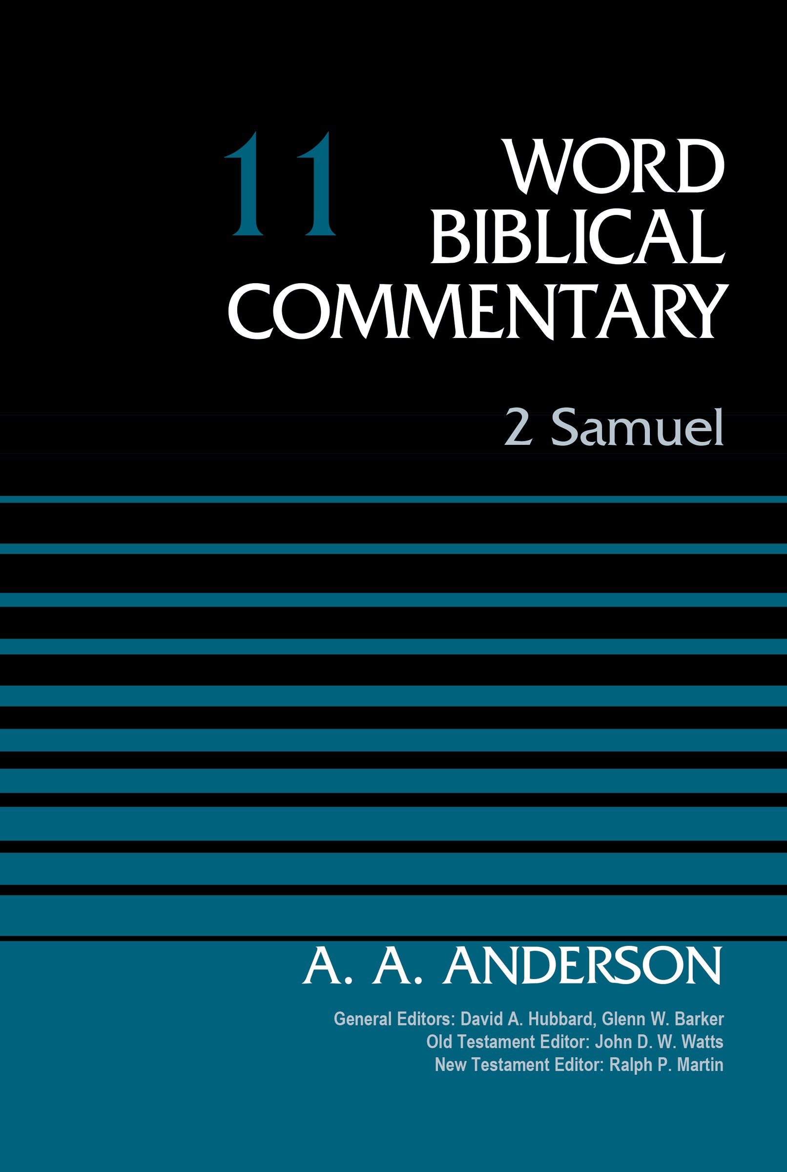 2 Samuel (#11 in Word Biblical Commentary Series)