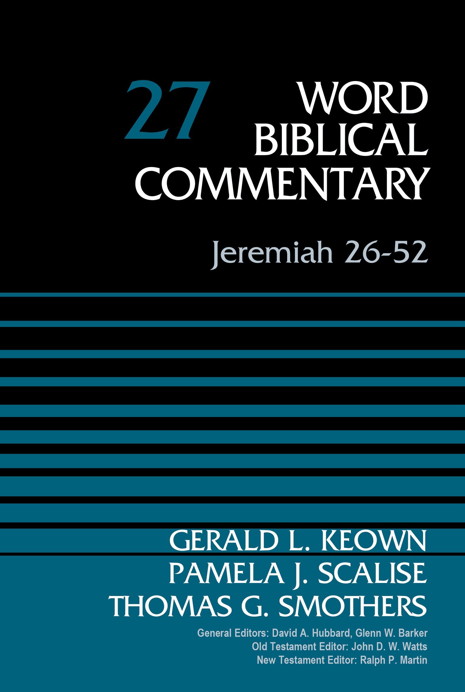 Jeremiah 26: 52 (#27 in Word Biblical Commentary Series)