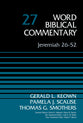 Jeremiah 26: 52 (#27 in Word Biblical Commentary Series)