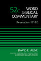 Revelation 17-22 (Word Biblical Commentary Series)