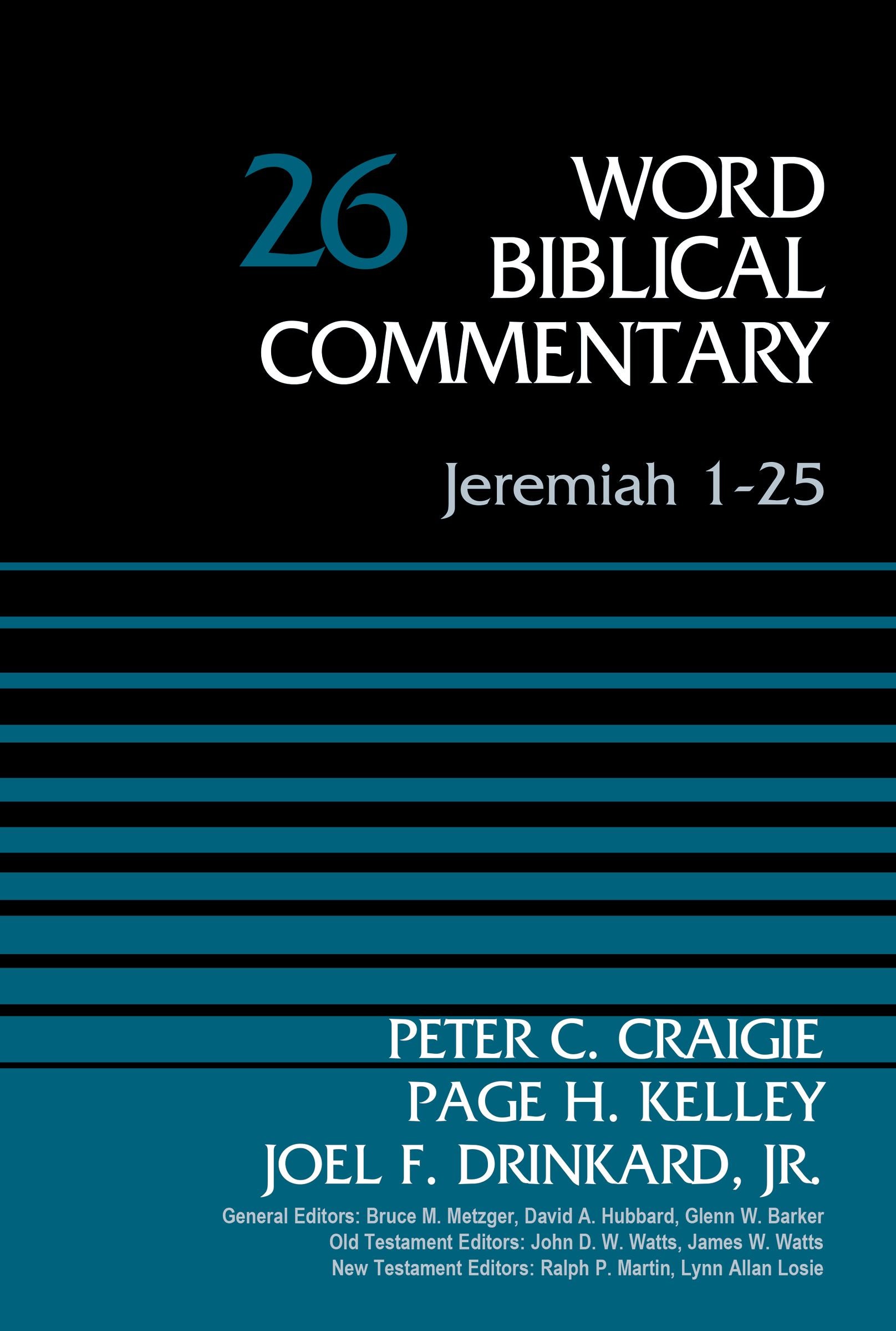 Jeremiah 1-25 (#26 in Word Biblical Commentary Series)