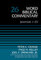 Jeremiah 1-25 (#26 in Word Biblical Commentary Series)