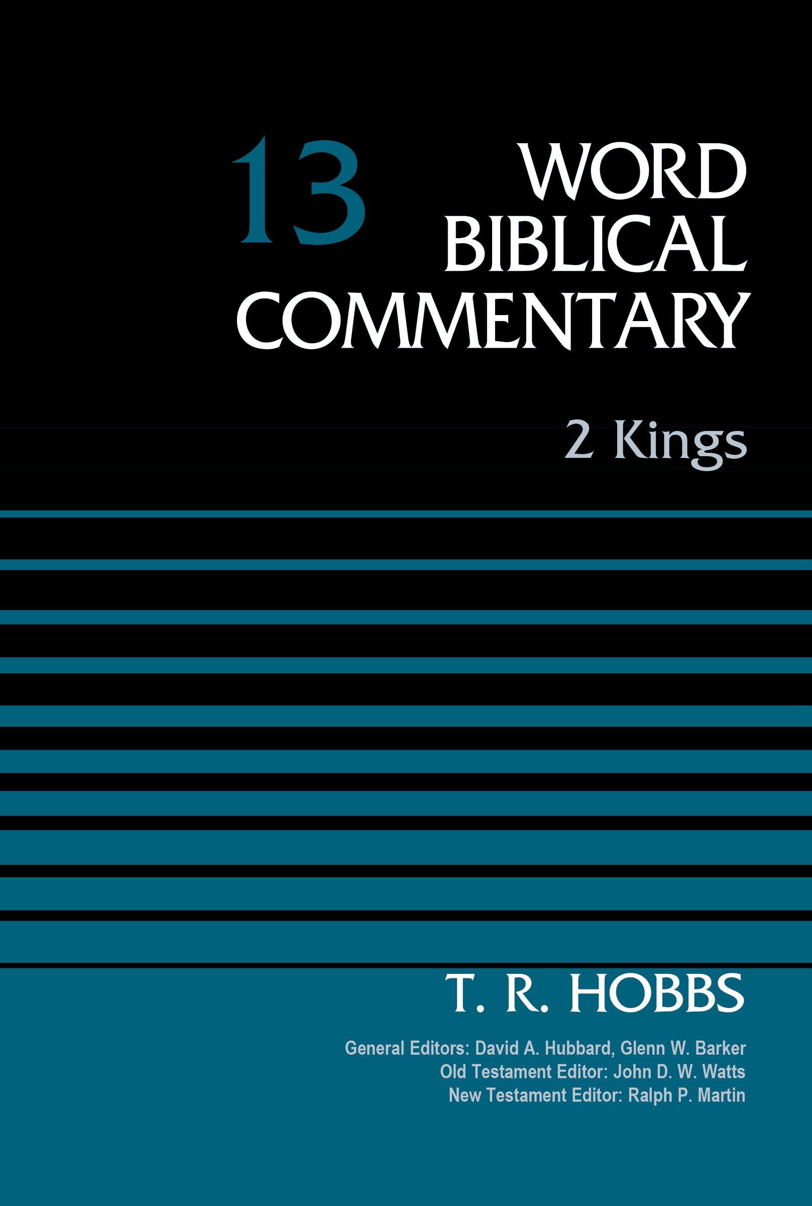 2 Kings (#13 in Word Biblical Commentary Series)