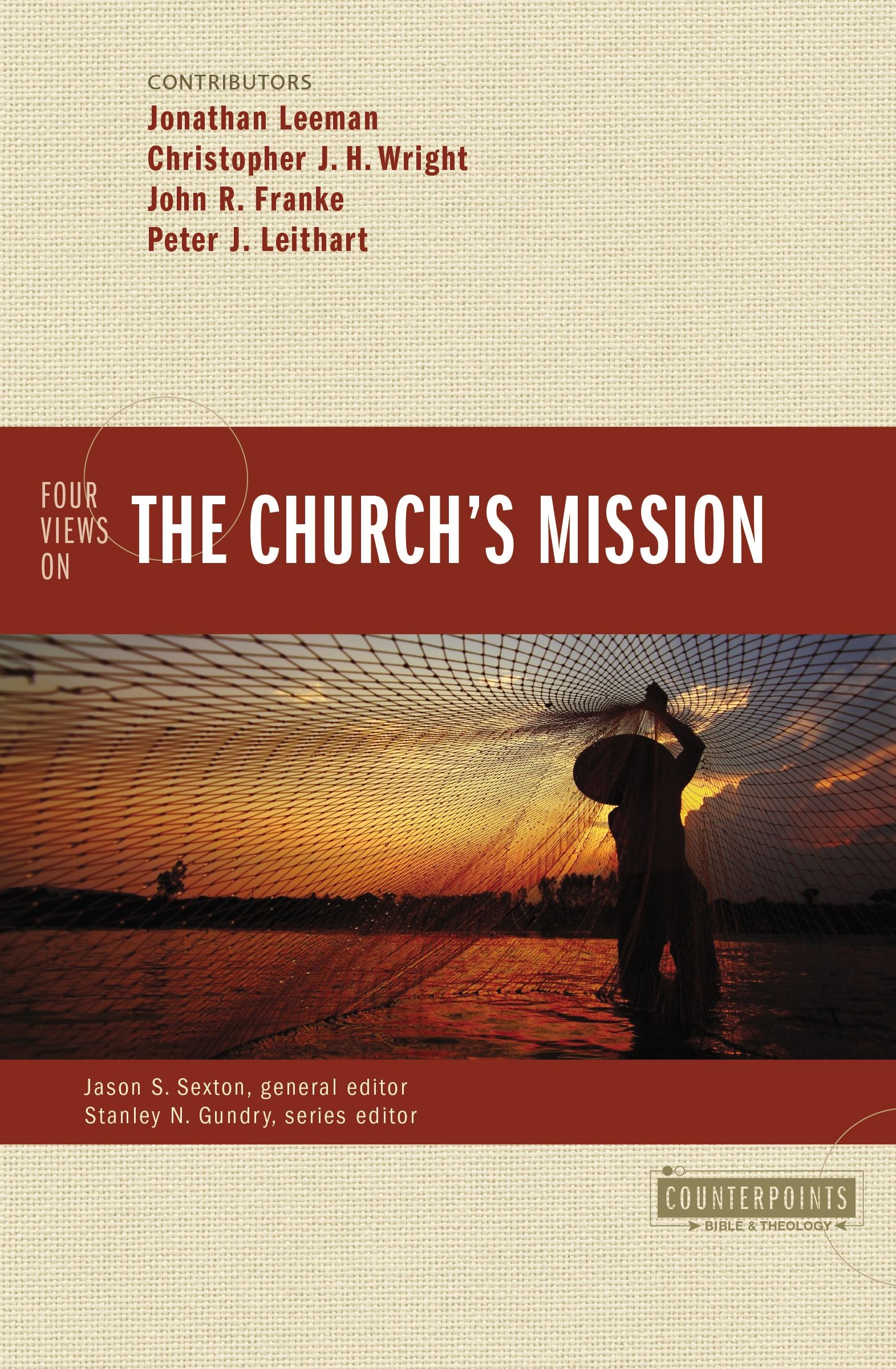Four Views on the Church's Mission (Counterpoints Series)