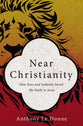 Near Christianity: How Jews and Judasim Saved My Faith in Jesus