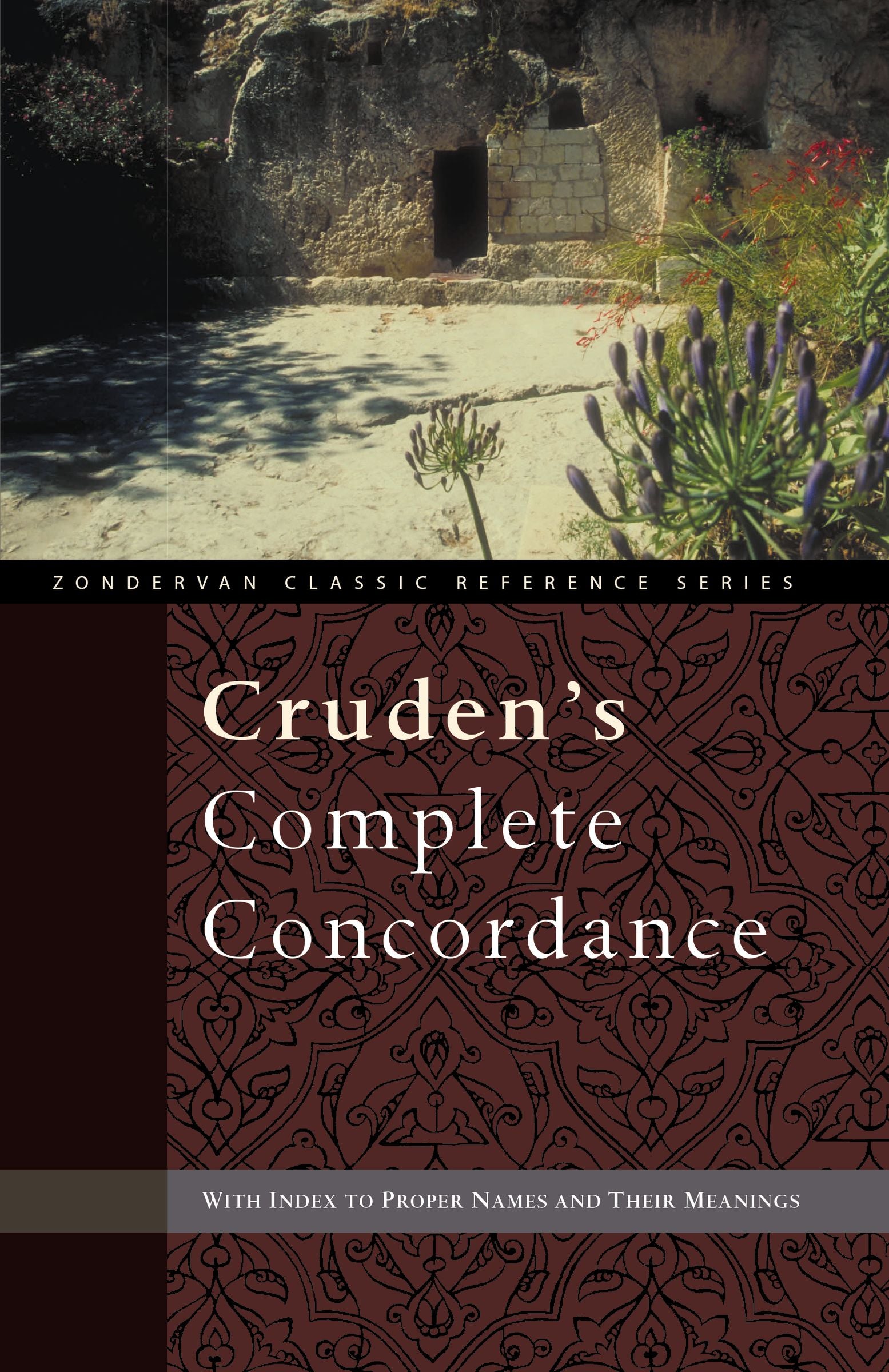 Cruden's Complete Concordance (KJV Based) (Zondervan Classic Reference Series)