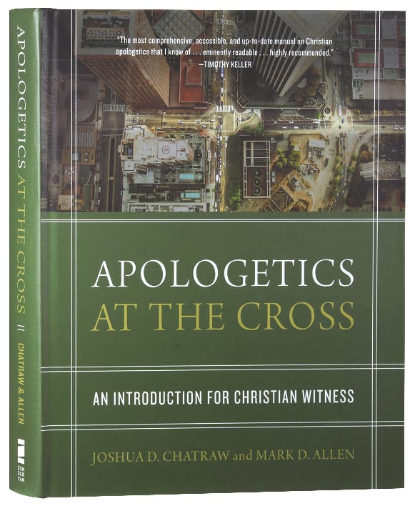Apologetics At the Cross: An Introduction For Christian Witness