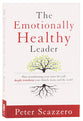The Emotionally Healthy Leader