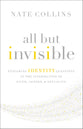 All But Invisible: Exploring Identity Questions At the Intersection of Faith, Gender, and Sex