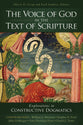 Voice of God in the Text of Scripture: Explorations in Constructive Dogmatics