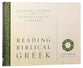 Reading Biblical Greek: A Grammar For Students
