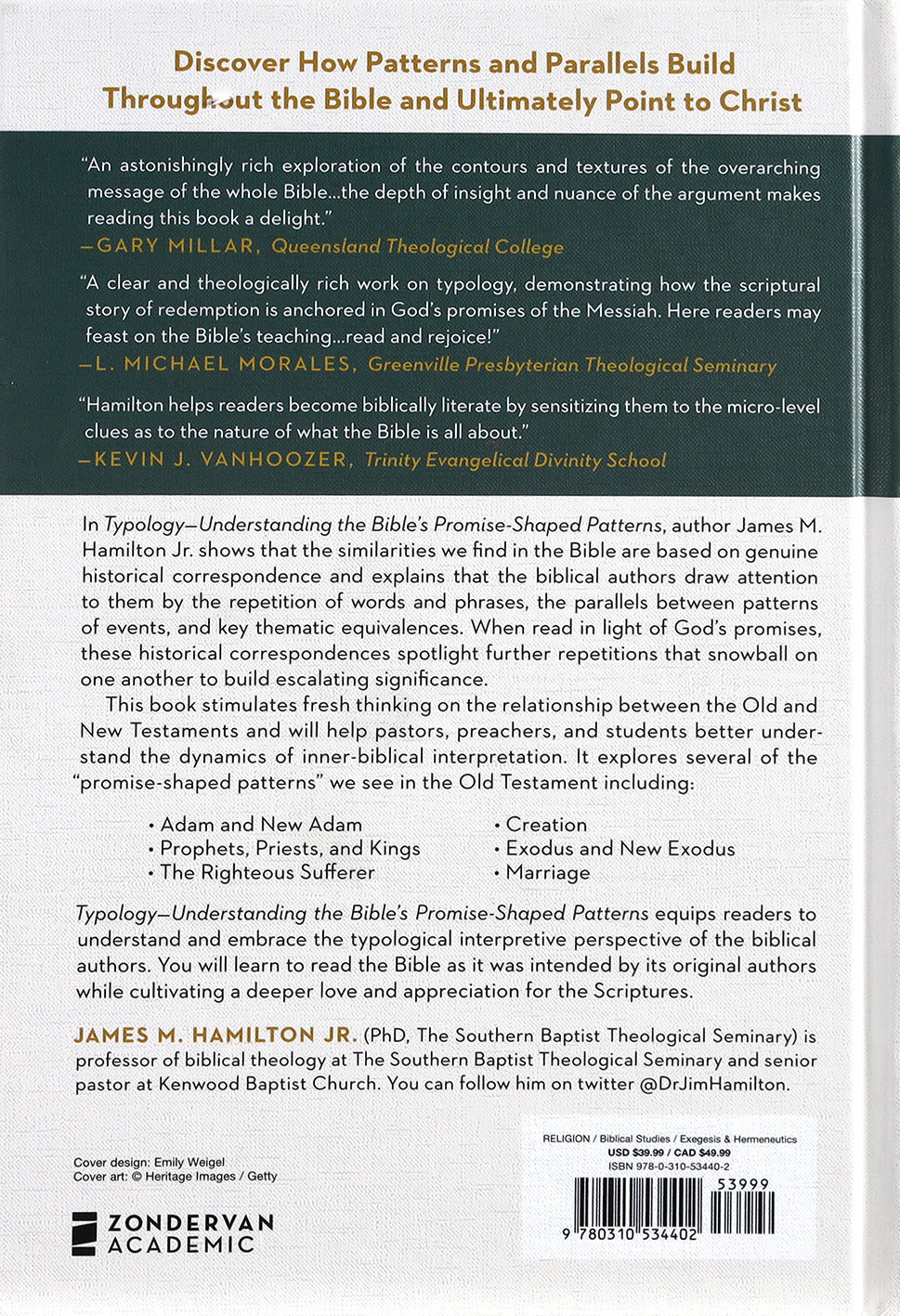 Typology-Understanding the Bible's Promise-Shaped Patterns: How Old Testament Expectations Are Fulfilled in Christ