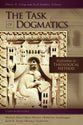 Task of Dogmatics, The: Explorations in Theological Method (Los Angeles Theology Conference Series)