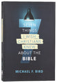 Seven Things I Wish Christians Knew About the Bible