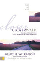 Closer Walk (Walk Thru The Bible Series)