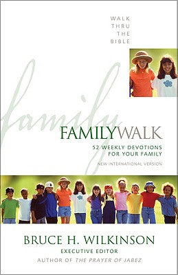 Family Walk (Walk Thru The Bible Series)