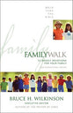 Family Walk (Walk Thru The Bible Series)