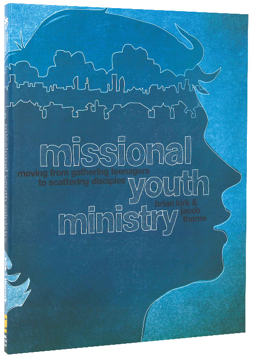 Missional Youth Ministry