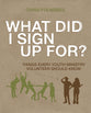 What Did I Sign Up For? (Participant's Guide)