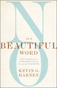 No is a Beautiful Word: Hope and Help For the Overcommitted and Exhausted (Occasionally)