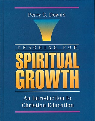 Teaching For Spiritual Growth
