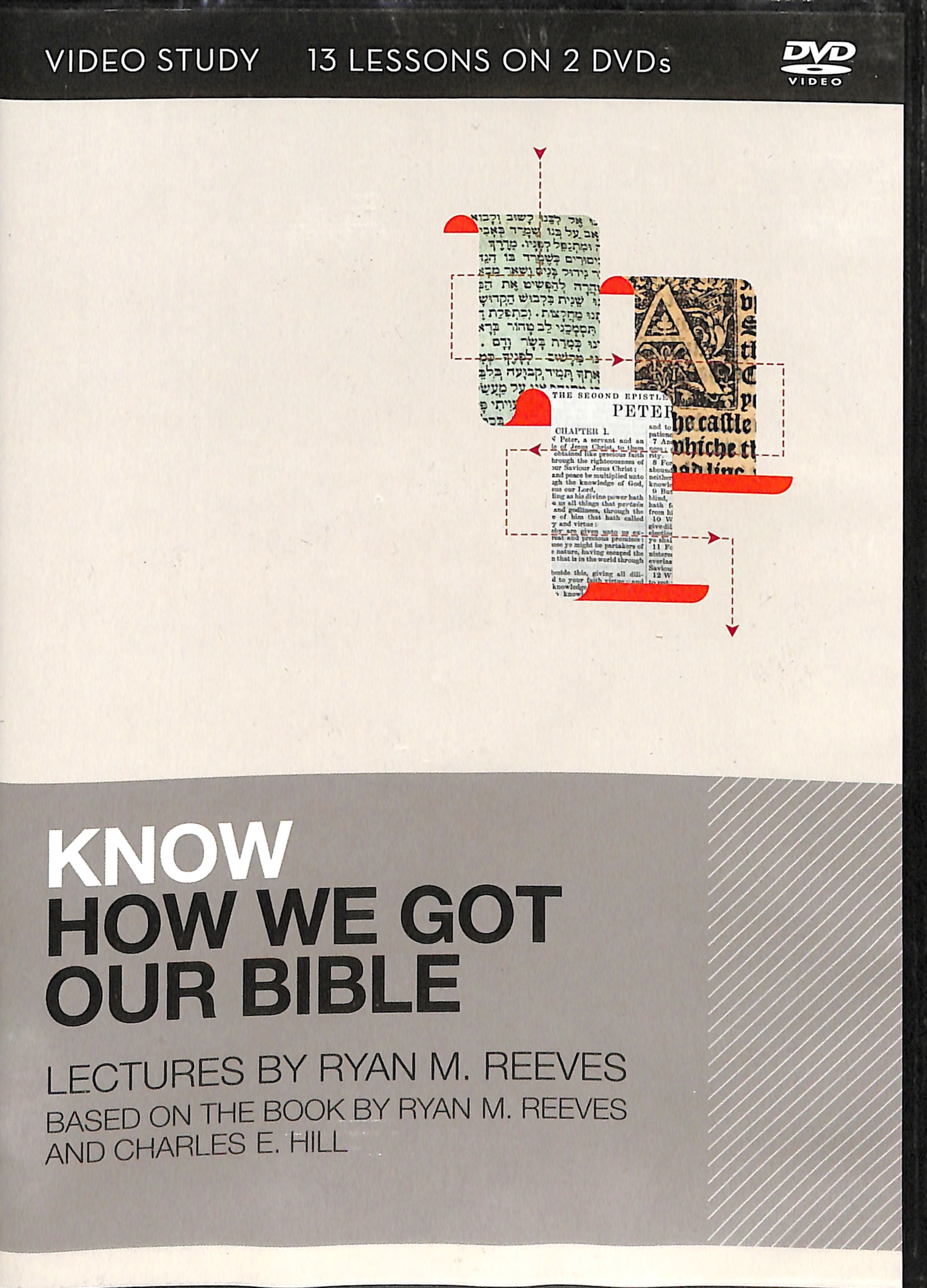 Know How We Got Our Bible: 11 Lessons on 2 DVDS (Video Study)